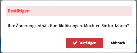 Bestätigungsdialog: Ihre Änderung enthält Konfliktlösungen